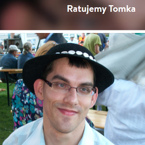 Prośba o pomoc – ratujmy Tomka