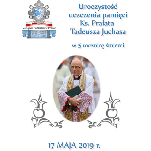 Uroczystość uczczenia pamięci Ks. Prałata Tadeusza Juchasa w 5 rocznicę śmierci