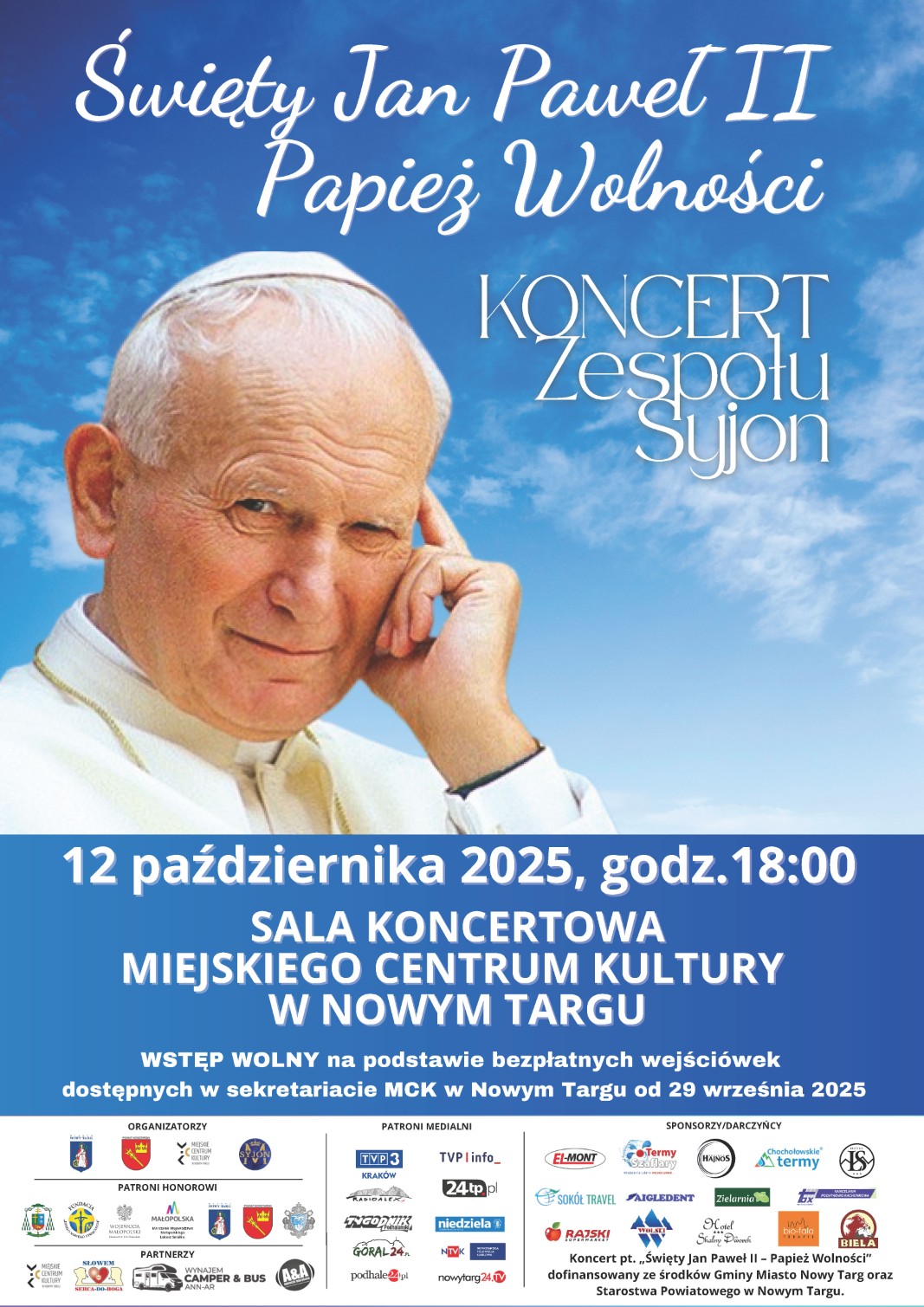 Koncert pt. ,,Święty Jan Paweł II – Papież Wolności’