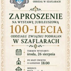 Wystawa jubileuszowa oddziału ZP w Szaflarach