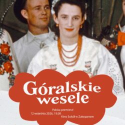 Polska premiera filmu Góralskie wesele